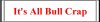 Its+All+Bull+Crap.jpg