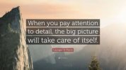 819611-Georges-St-Pierre-Quote-When-you-pay-attention-to-detail-the-big.jpg