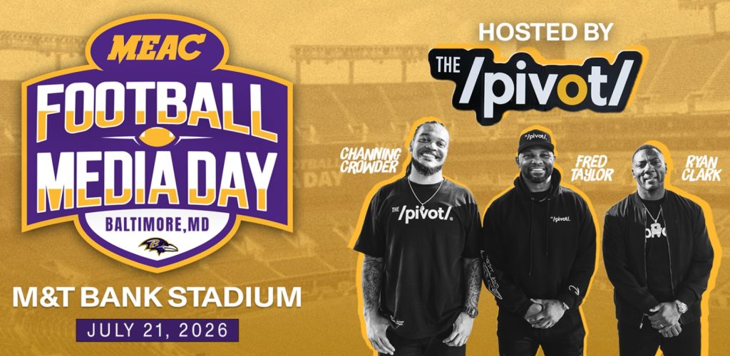 "The Pivot” podcast to make appearance at MEAC Football Media Day 2 Screenshot 2026 06 10 122142