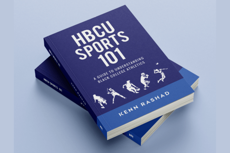 This is why I wrote ‘HBCU Sports 101: A Guide to Understanding Black College Athletics’